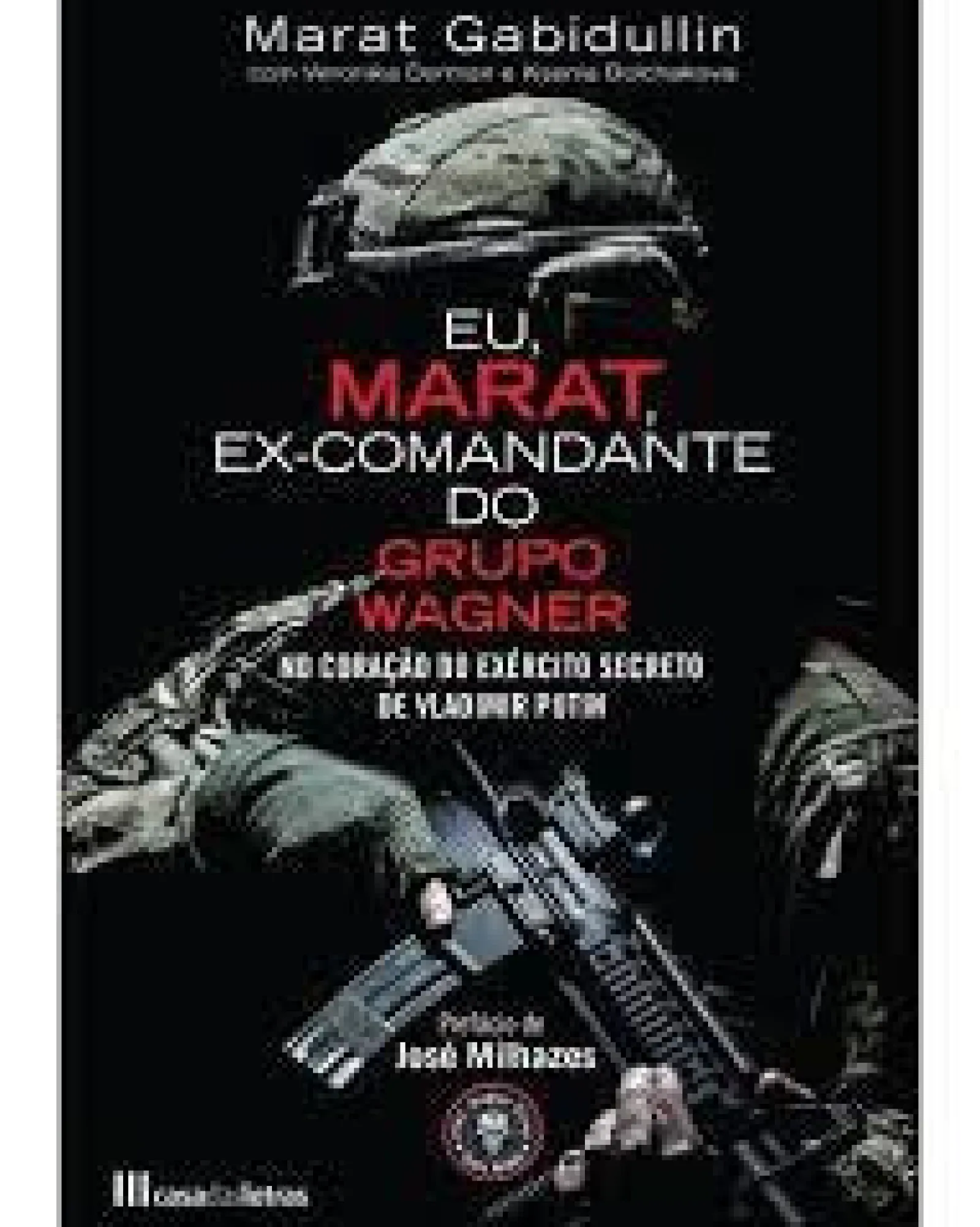 Clearance Asa Eu, Marat, Ex-Comandante do Grupo Wagner de Marat Gabidullin