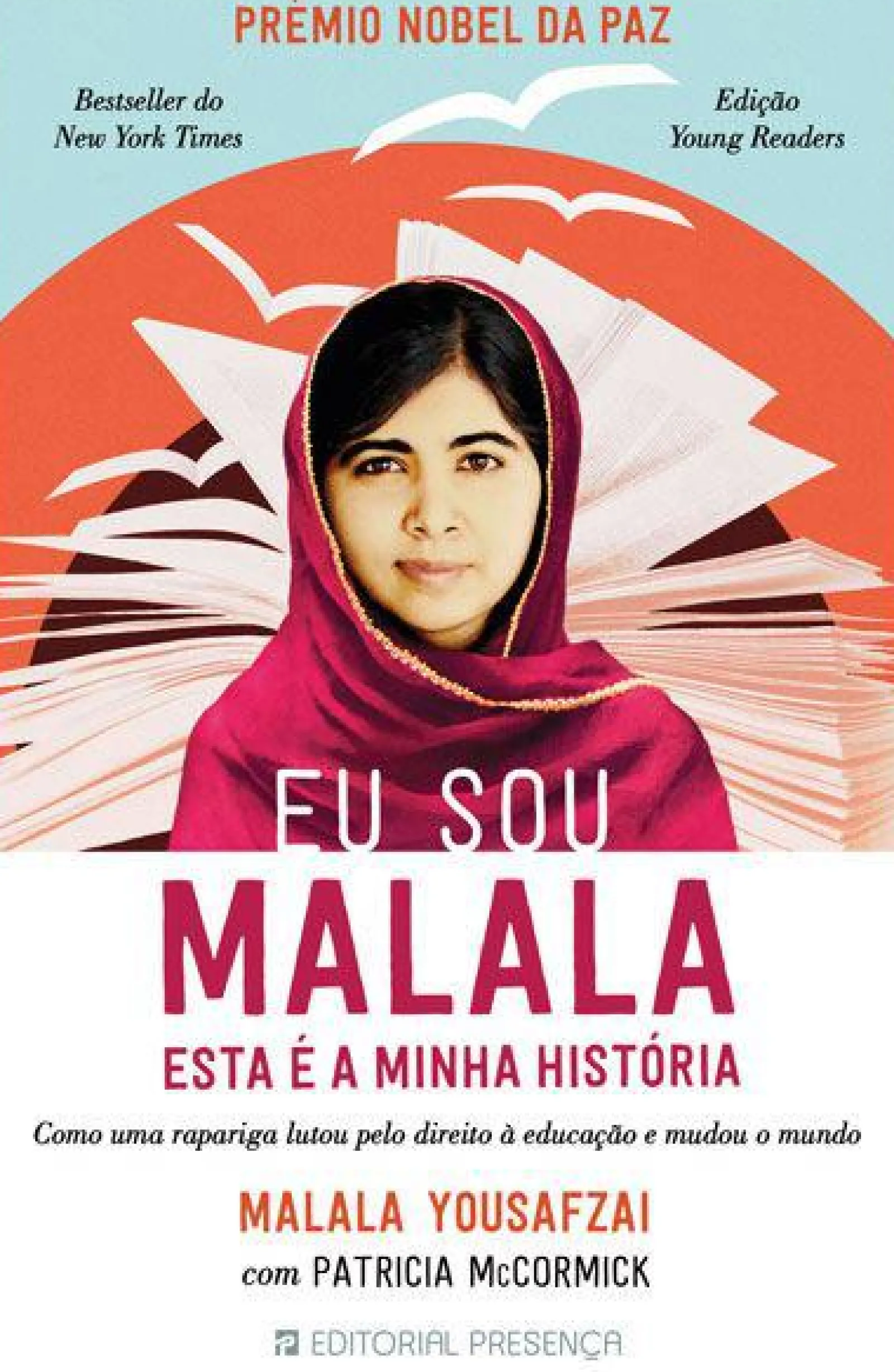 Sale Presença Eu Sou Malala de Malala Yousafzai e Patricia McCormick - Esta é a Minha História
