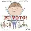 Sale Fábula Eu Voto!: de Mark Shulman;