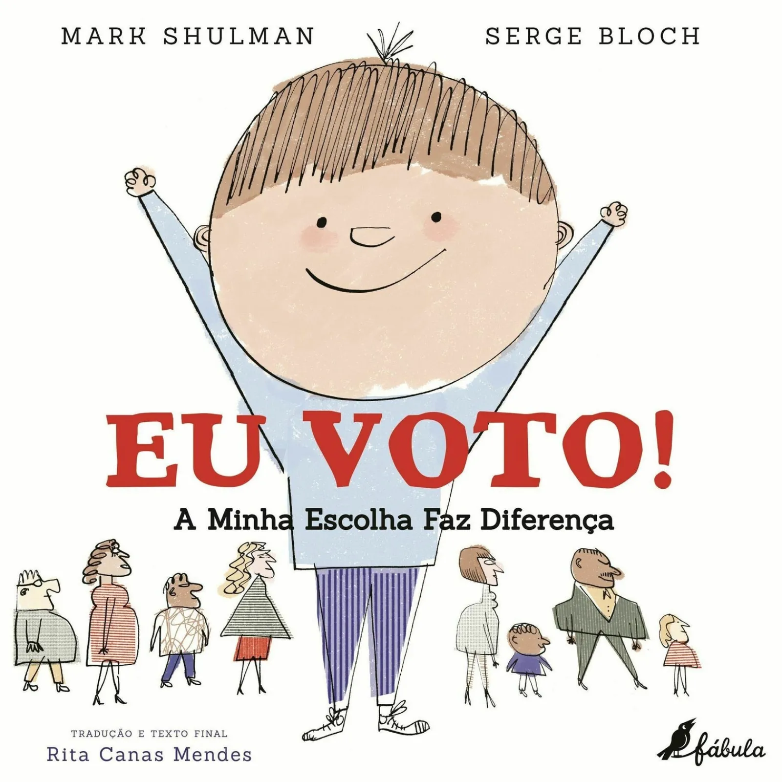 Sale Fábula Eu Voto!: de Mark Shulman;