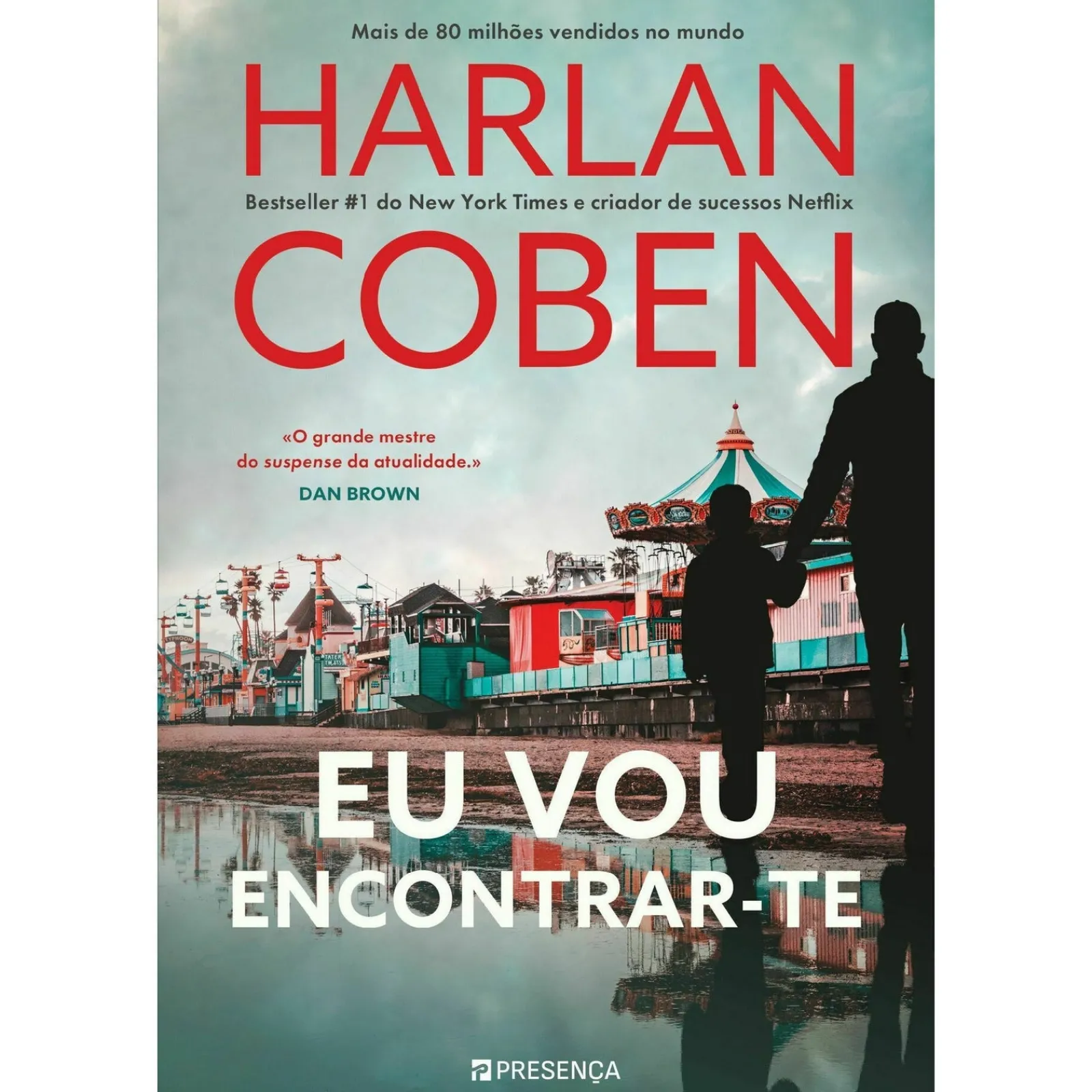 Presença Eu Vou Encontrar-Te de Harlan Coben