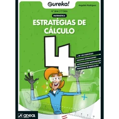 Areal Eureka! Estratégias de Cálculo - Matemática - 4.º Ano de Angelina Rodrigues