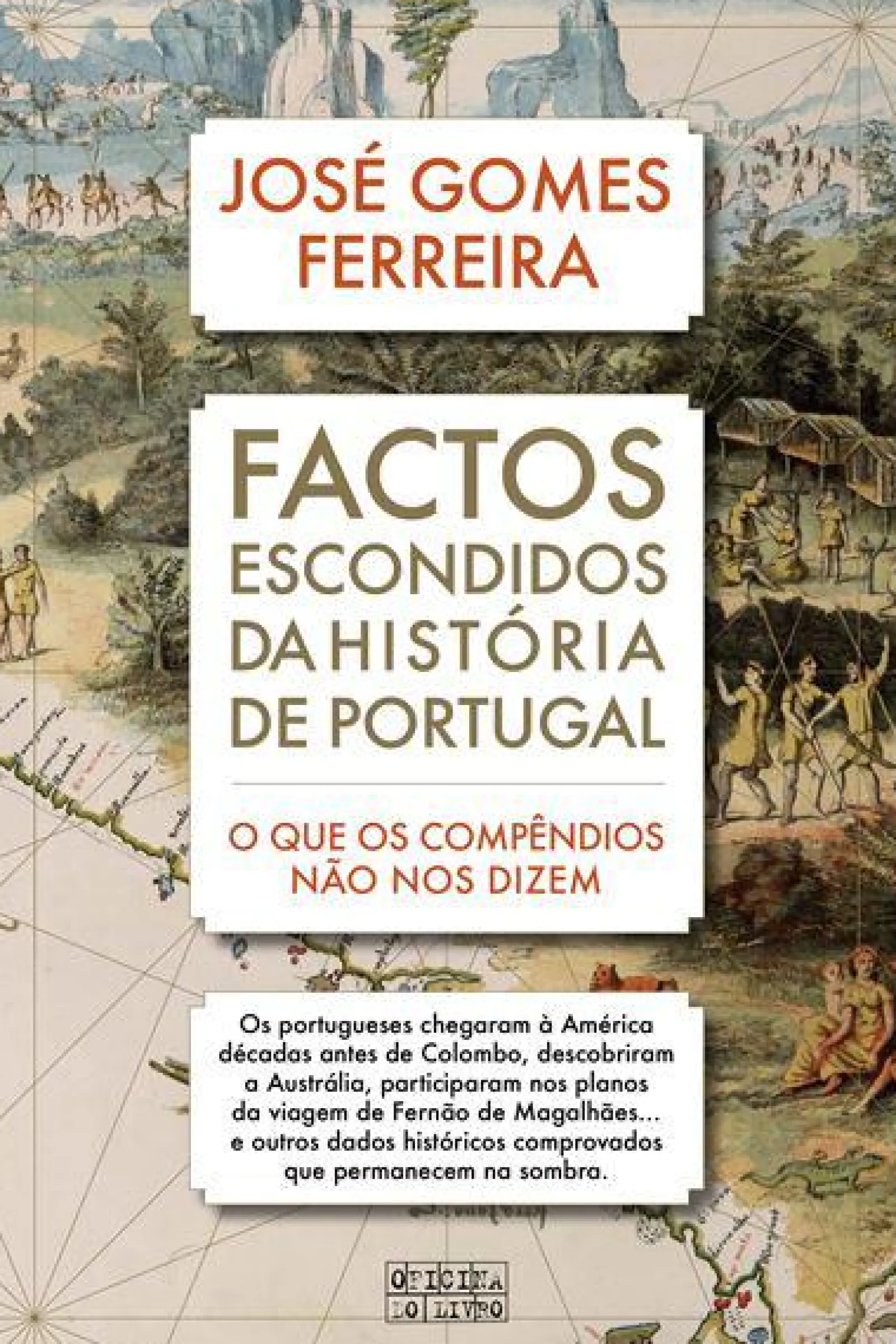 New Oficina Livro Factos Escondidos da História de Portugal de José Gomes Ferreira