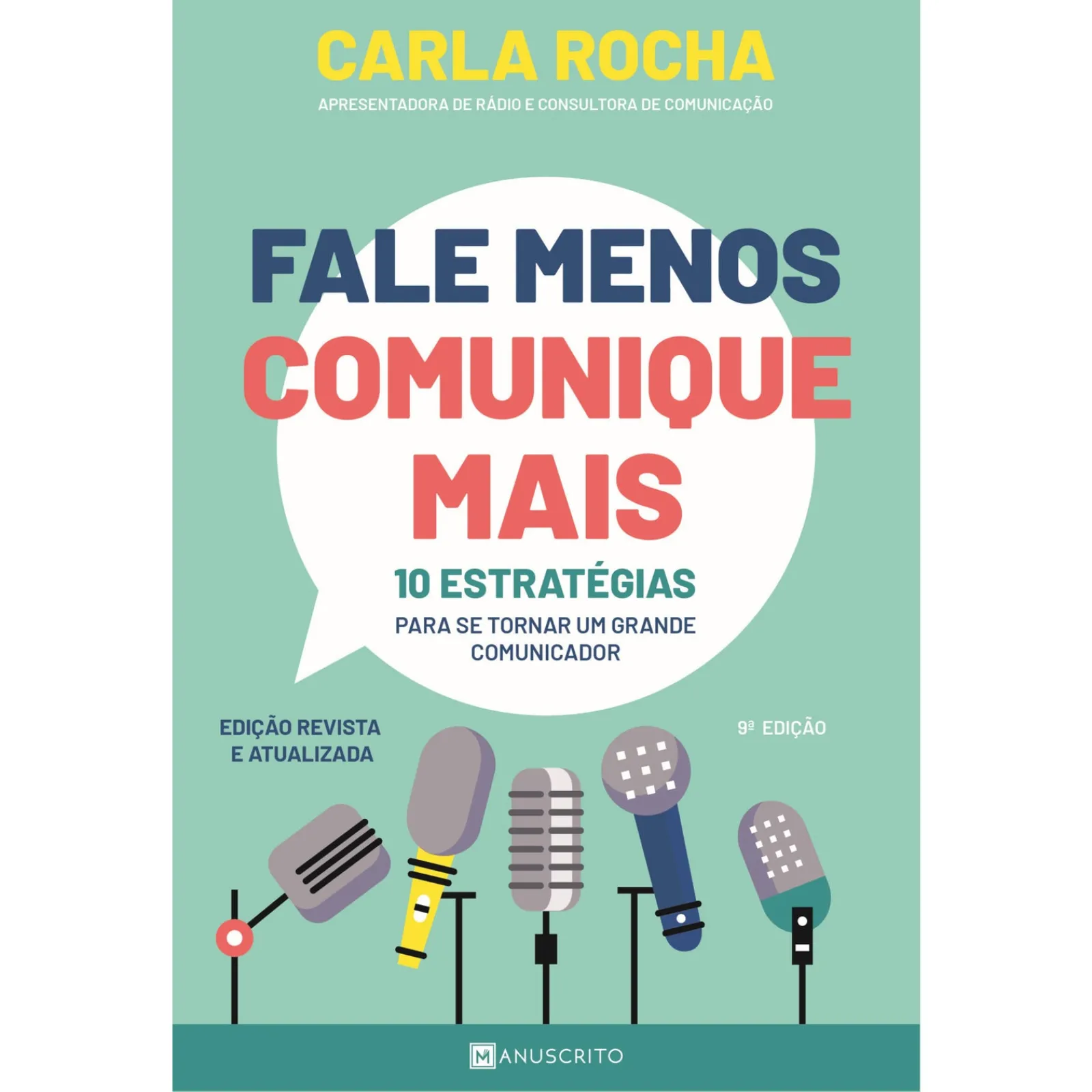 Manuscrito Fale Menos Comunique Mais de Carla Rocha
