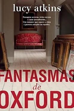 Asa Fantasmas de Oxford de Lucy Atkins