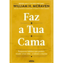 Arena Faz a Tua Cama de William H. McRaven