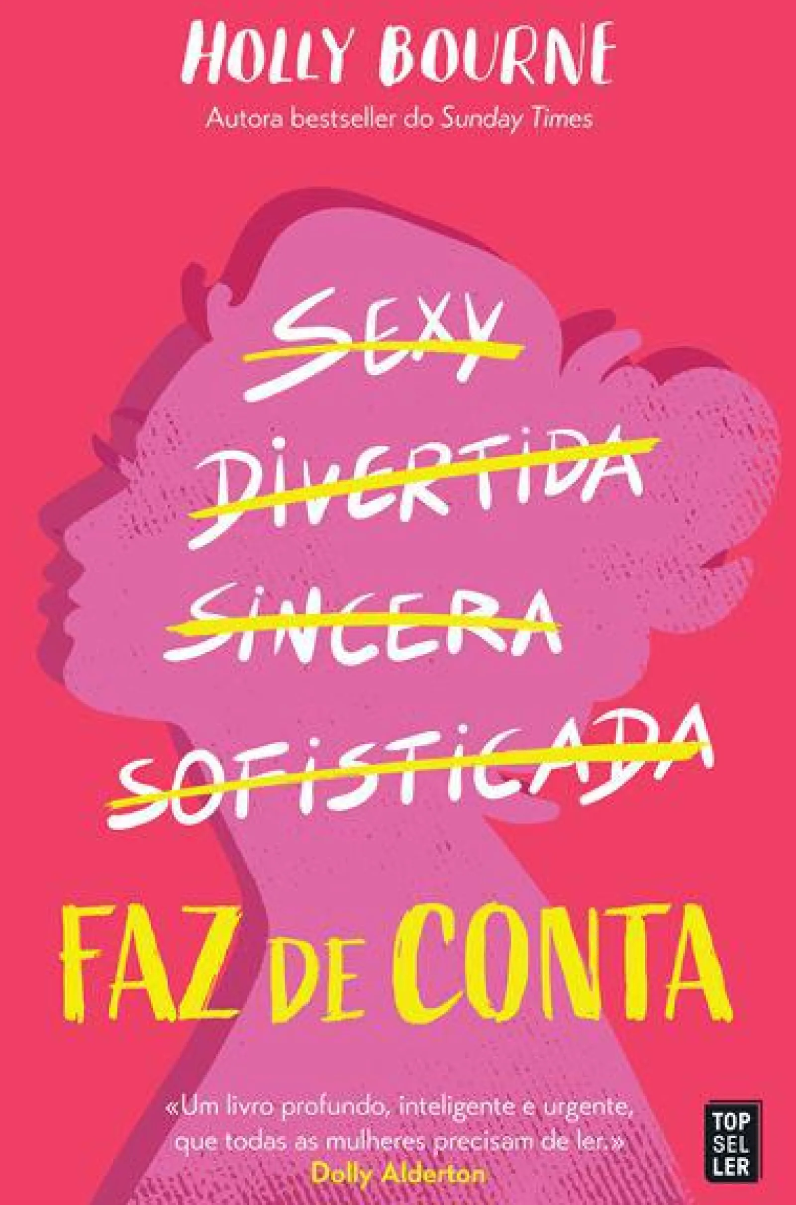 Topseller Faz de Conta de Holly Bourne