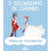 Joii Books Fábulas Viajantes - o Soldadinho de Chumbo de Paolo Valentino