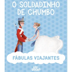 Joii Books Fábulas Viajantes - o Soldadinho de Chumbo de Paolo Valentino