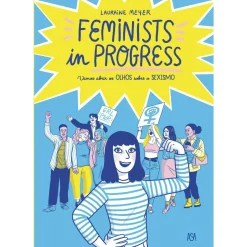 Asa Feminists In Progress de Lauraine Meyer