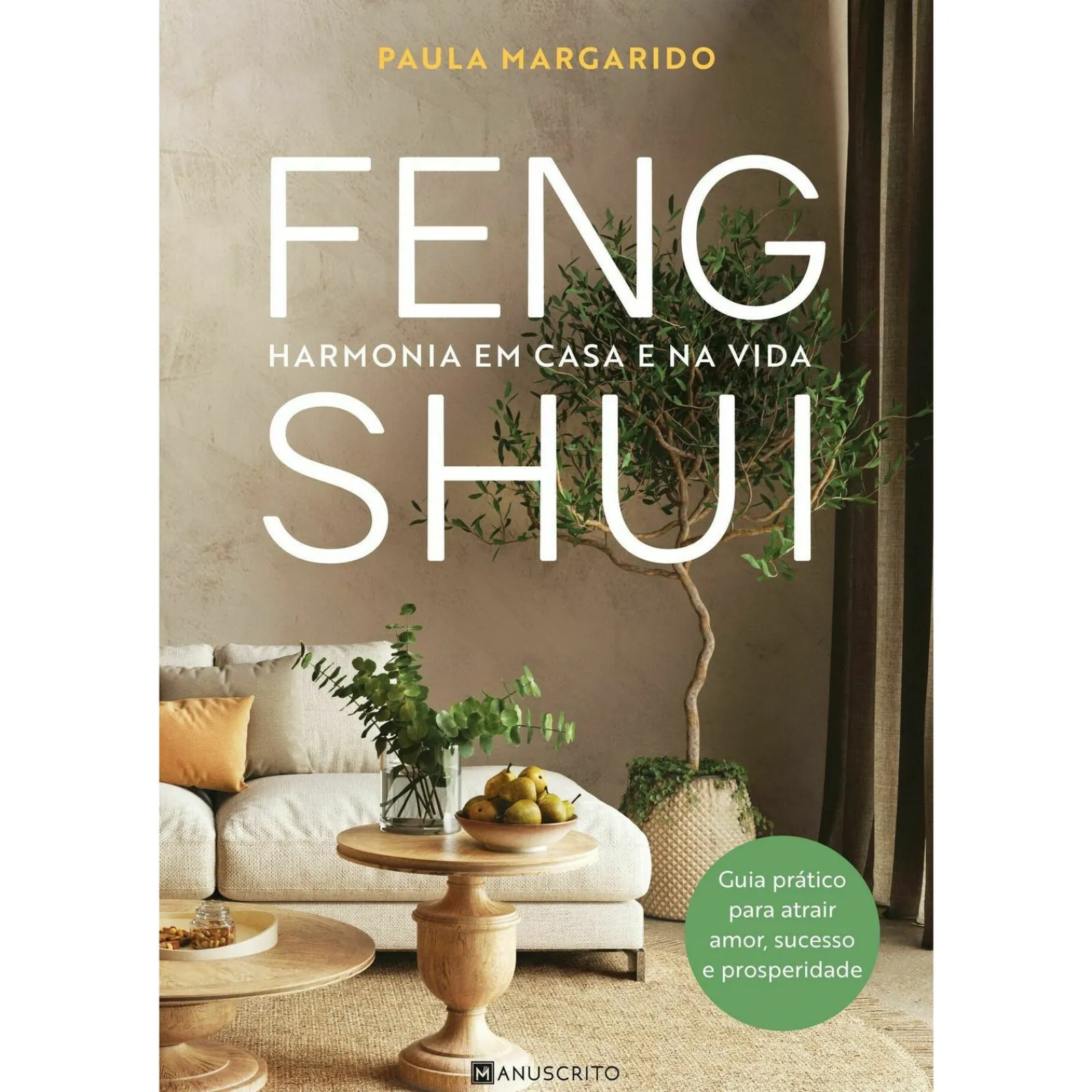 Manuscrito Feng Shui: Harmonia em Casa e na Vida