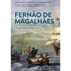 Best Vogais Fernão de Magalhães de David Salomoni - A Primeira Viagem de Circum-Navegação