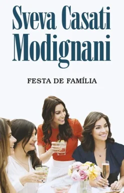 Porto Editora Festa de Família de Sveva Casati Modignani