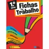 Porto Editora Fichas de Trabalho - 1.º Ano Fichas de Português, Estudo do Meio, Matemática e Educação Artística e Educação Física