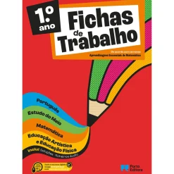 Porto Editora Fichas de Trabalho - 1.º Ano Fichas de Português, Estudo do Meio, Matemática e Educação Artística e Educação Física