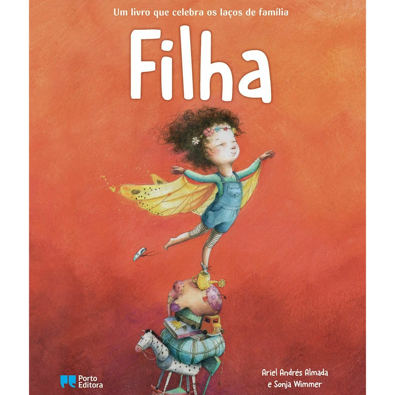 Online Porto Editora Filha de Ariel Andrés Almeida - Um Livro que Celebra os Laços de Família