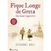 Best Casa Das Letras Fique Longe de Greta de Susanne Abel