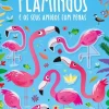 Jacarandá Flamingos e os seus Amigos com Penas - Livro de Autocolantes