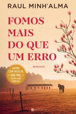 Hot Manuscrito Fomos Mais do que Um Erro de Raul Minh'alma