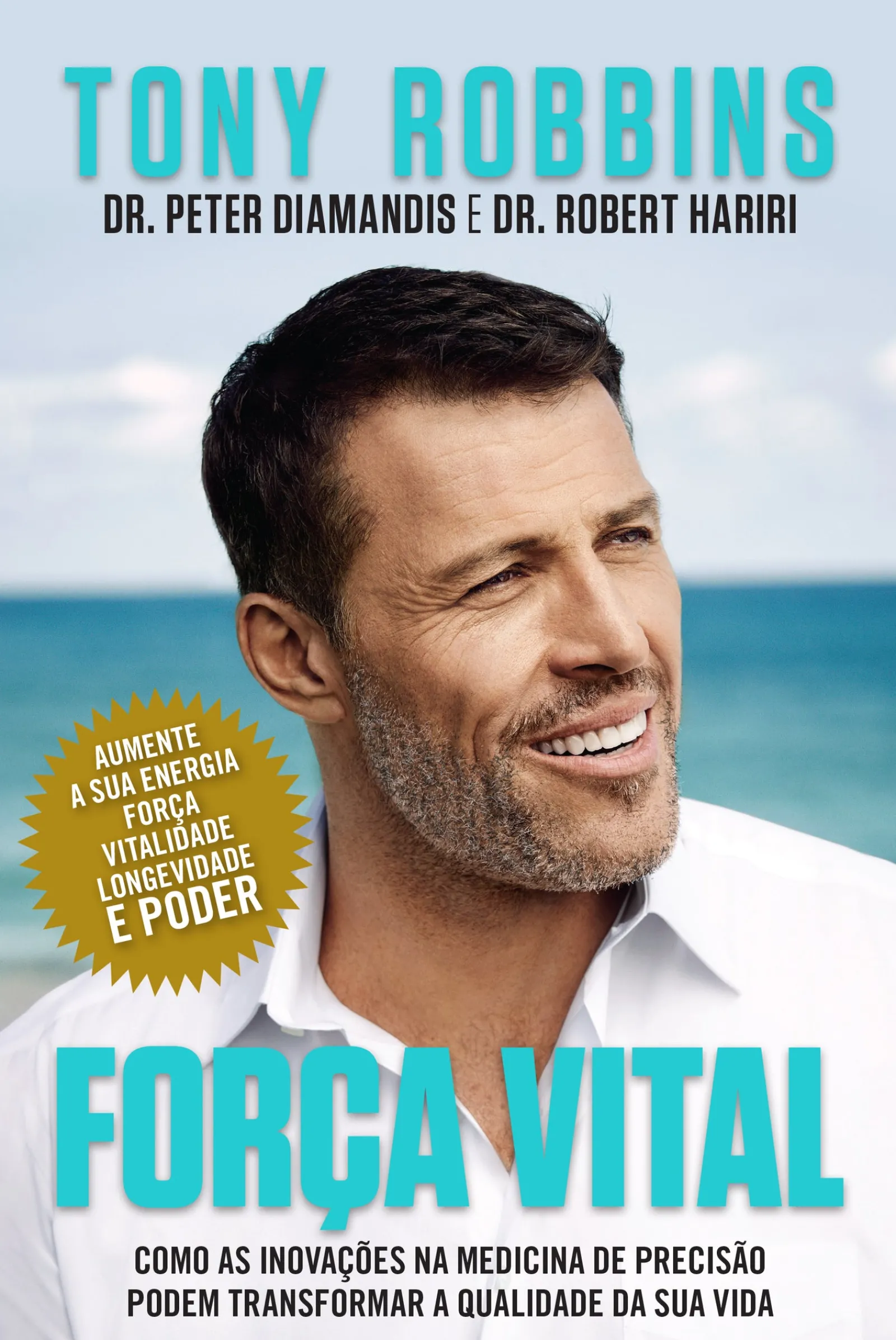 New Lua De Papel Força Vital de Tony Robbins, Dr. Robert Hariri e Dr. Peter Diamandis