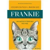 Presença Frankie - um Gato e o Sentido da Vida de Jochen Gutsch, Maxim Leo