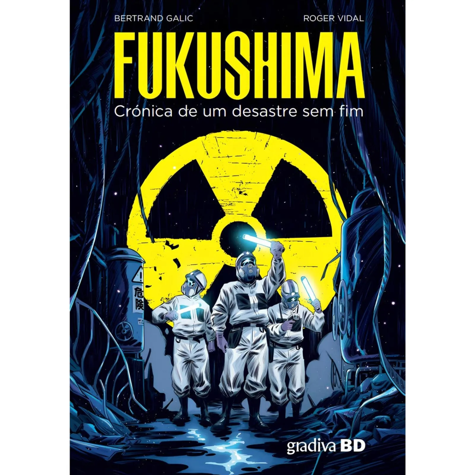 Sale Gradiva FUKUSHIMA - CRÓNICA de de Bertrand Galic Roger Vidal