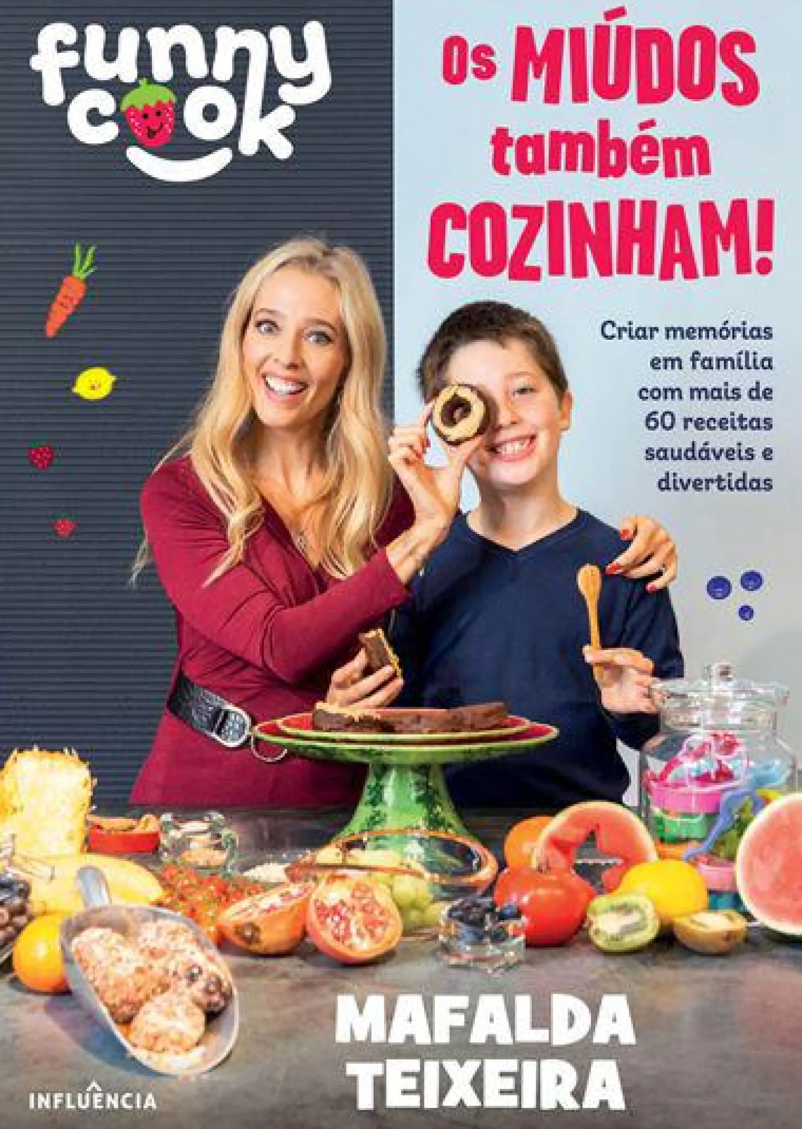 Outlet Influência Funny Cook - os Miúdos Também Cozinham! de Mafalda Teixeira