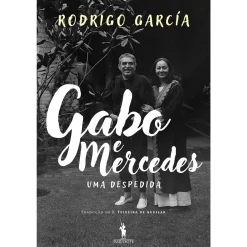 Dom Quixote Gabo e Mercedes de Rodrigo García