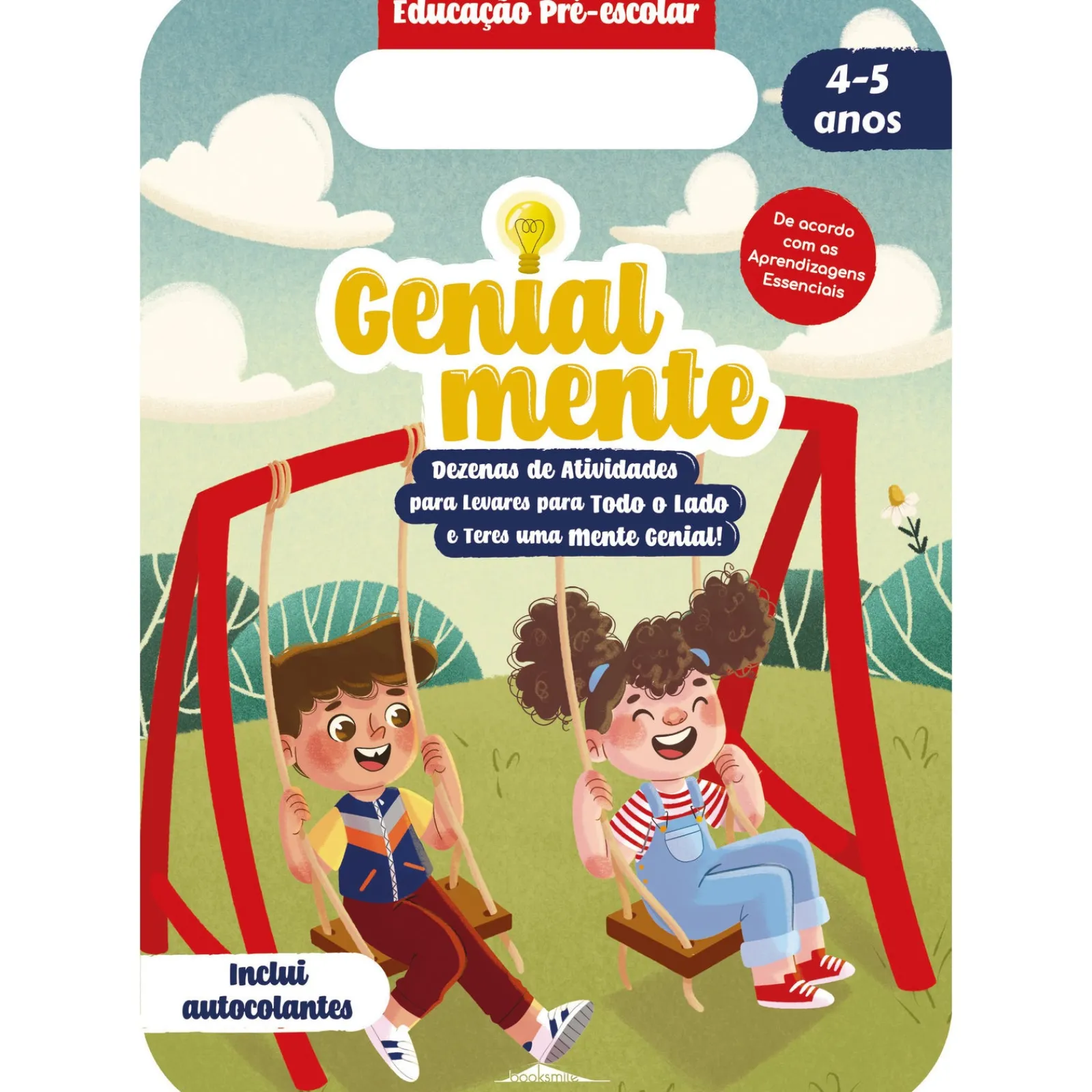 Discount Booksmile Genialmente Educação Pré-escolar 4-5 Anos - Dezenas de Atividades para Levares para Todo o Lado e Teres uma Mente Genial!