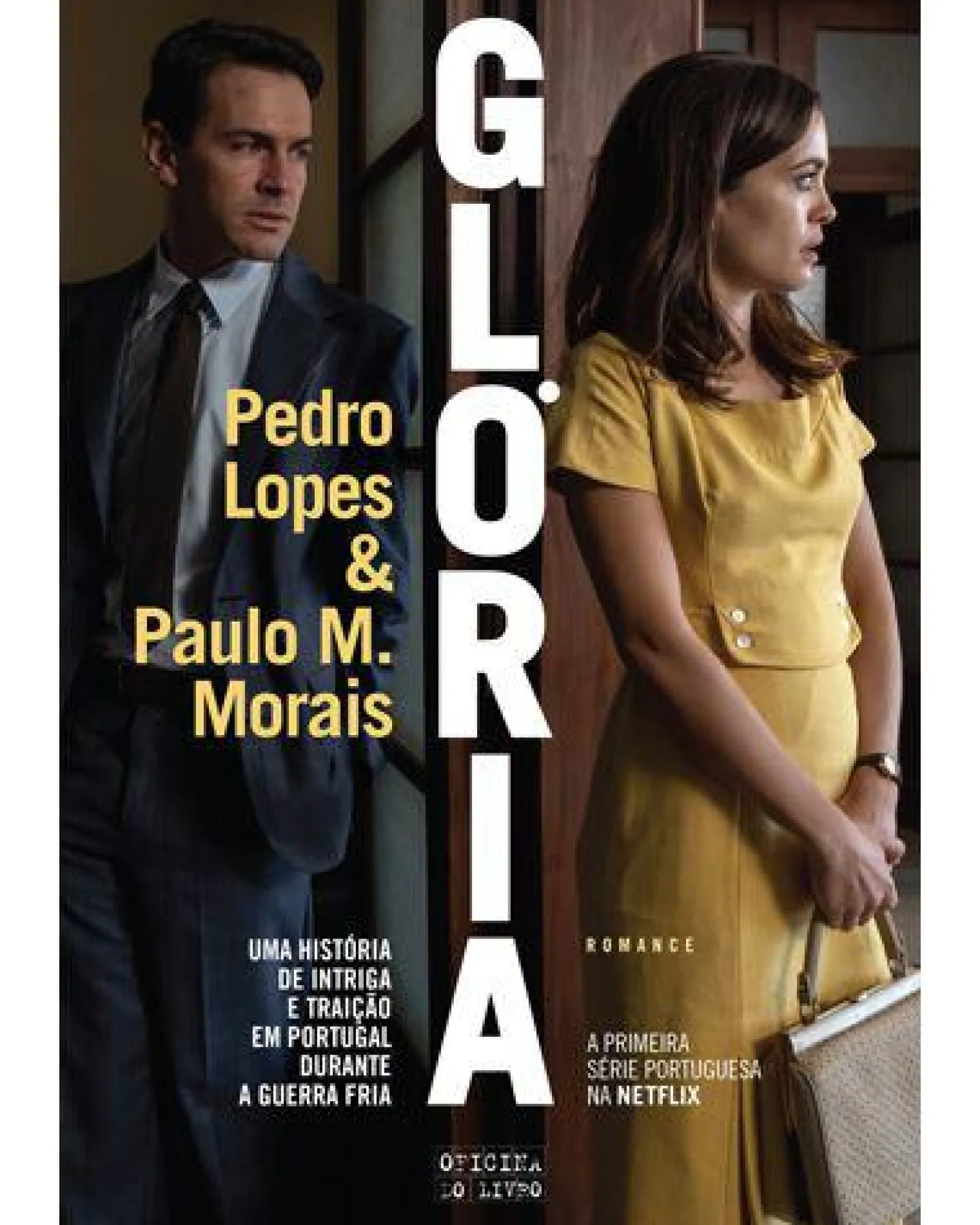Oficina Do Livro Glória de Pedro Lopes e Paulo Morais