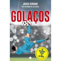 Esfera Livros Golaços de Javier Serrano