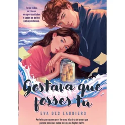 Outlet Gailivro Gostava que Fosses Tu de Eva Des Lauries