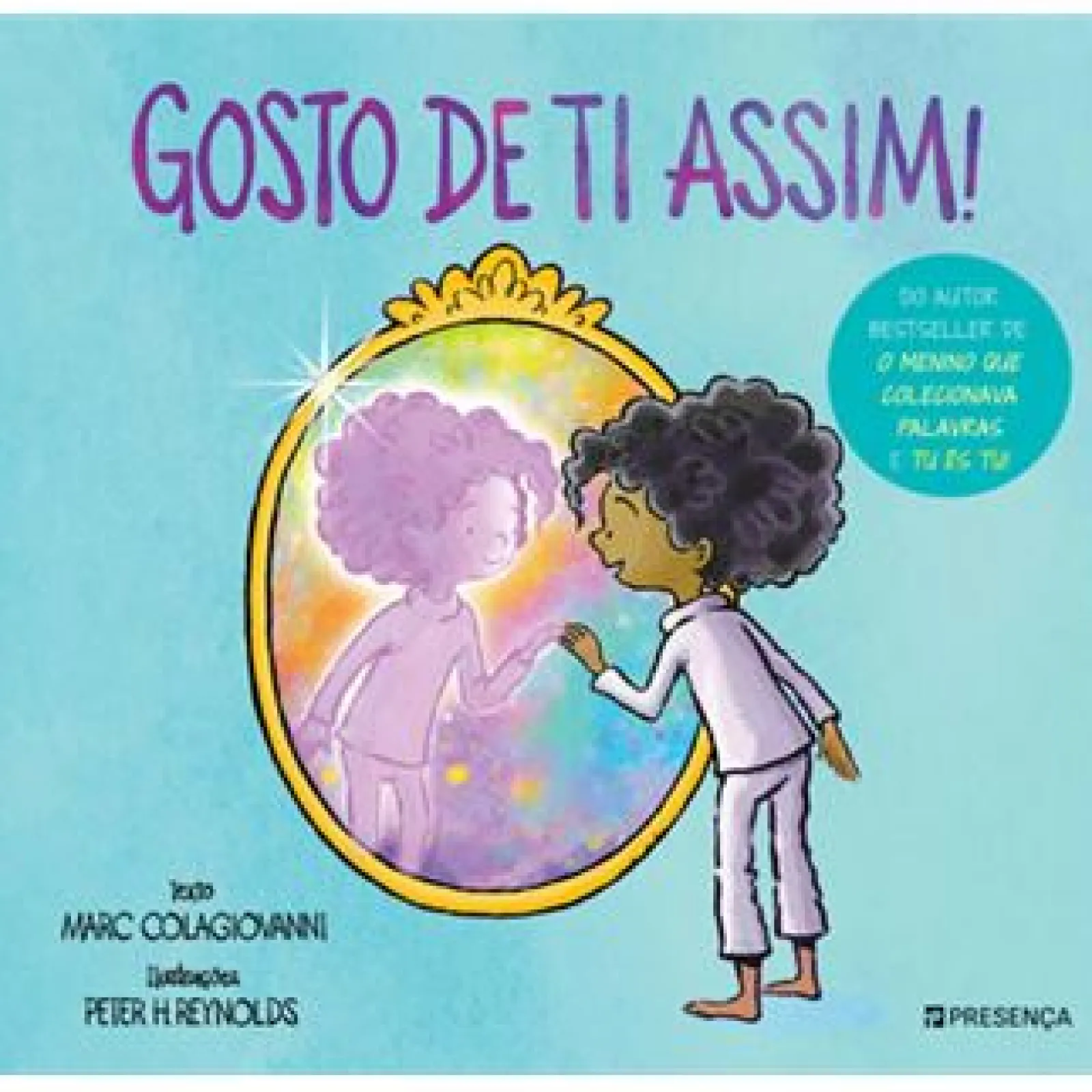 Presença Gosto de Ti Assim! de Marc Colagiovanni