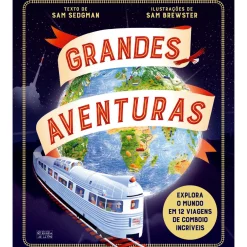 Outlet Oficina Livro Grandes Aventuras - Comboios de Sam Sedgman