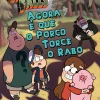 Dom Quixote Gravity Falls - Agora é que o Porco Torce o Rabo