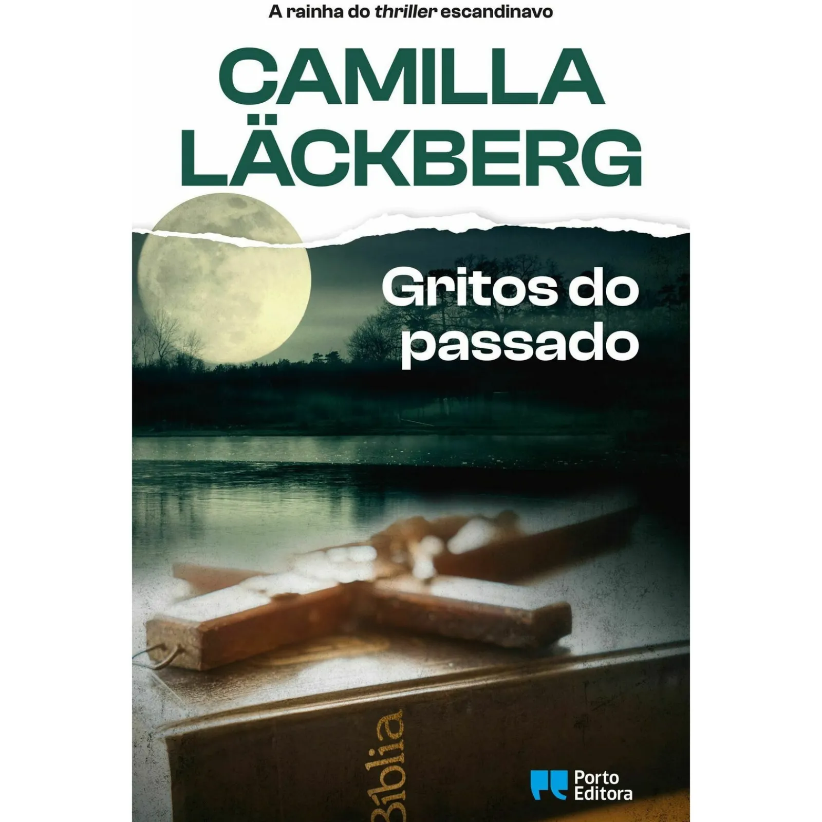 Porto Editora Gritos do Passado de Camilla Lackbërg