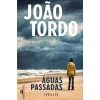 Companhia Das Letras Águas Passadas de João Tordo - Livro de Bolso