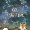 Hot Booksmile Guia para Observares o Céu Estrelado de Stuart Atkinson