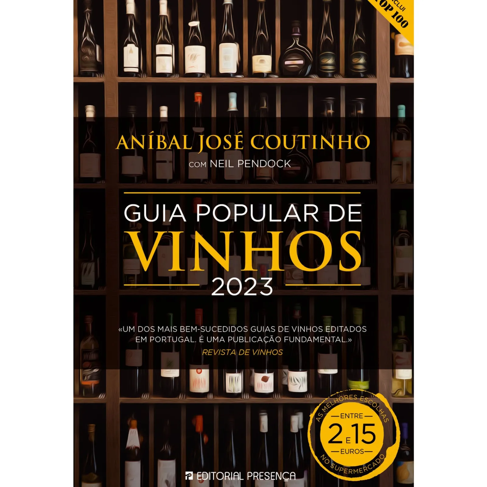 Outlet Presença Guia Popular de Vinhos 2023 de Aníbal Coutinho e Neil Pendock