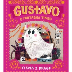 Fábula Gustavo - o Fantasma Tímido de Flavia Z. Dargo