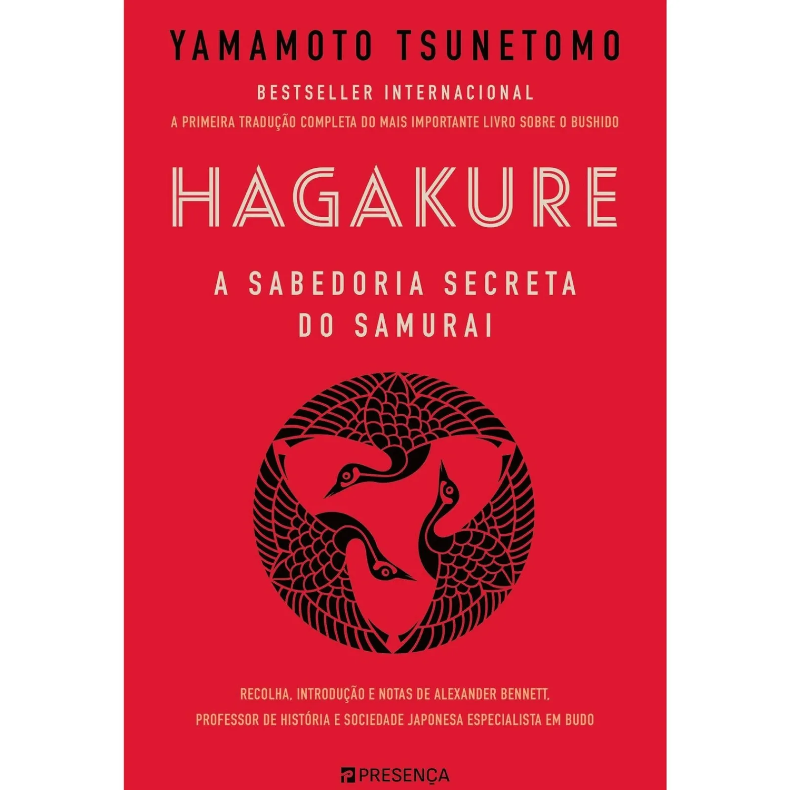 Sale Presença Hagakure - A Sabedoria Secreta do Samurai de Yamamoto Tsunetomo