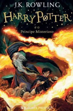 Editorial Presença Harry Potter e o Príncipe Misterioso de J. K. Rowling