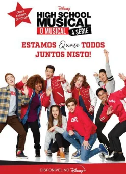 New Dom Quixote High School Musical - o Musical - A Série de Disney - N.º 1 - Estamos Quase Todos Juntos Nisto!