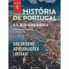Presença História de Portugal - Volume I: das Origens às Revoluções Liberais de A. H. De Oliveira Marques