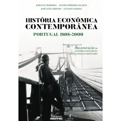 Online Objectiva História Económica ContemporâneaPortugal 1808-2000 de António Costa Pinto e Nuno Gonçalo Monteiro