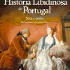 Oficina Livro História Libidinosa de Portugal de Joaquim Vieira