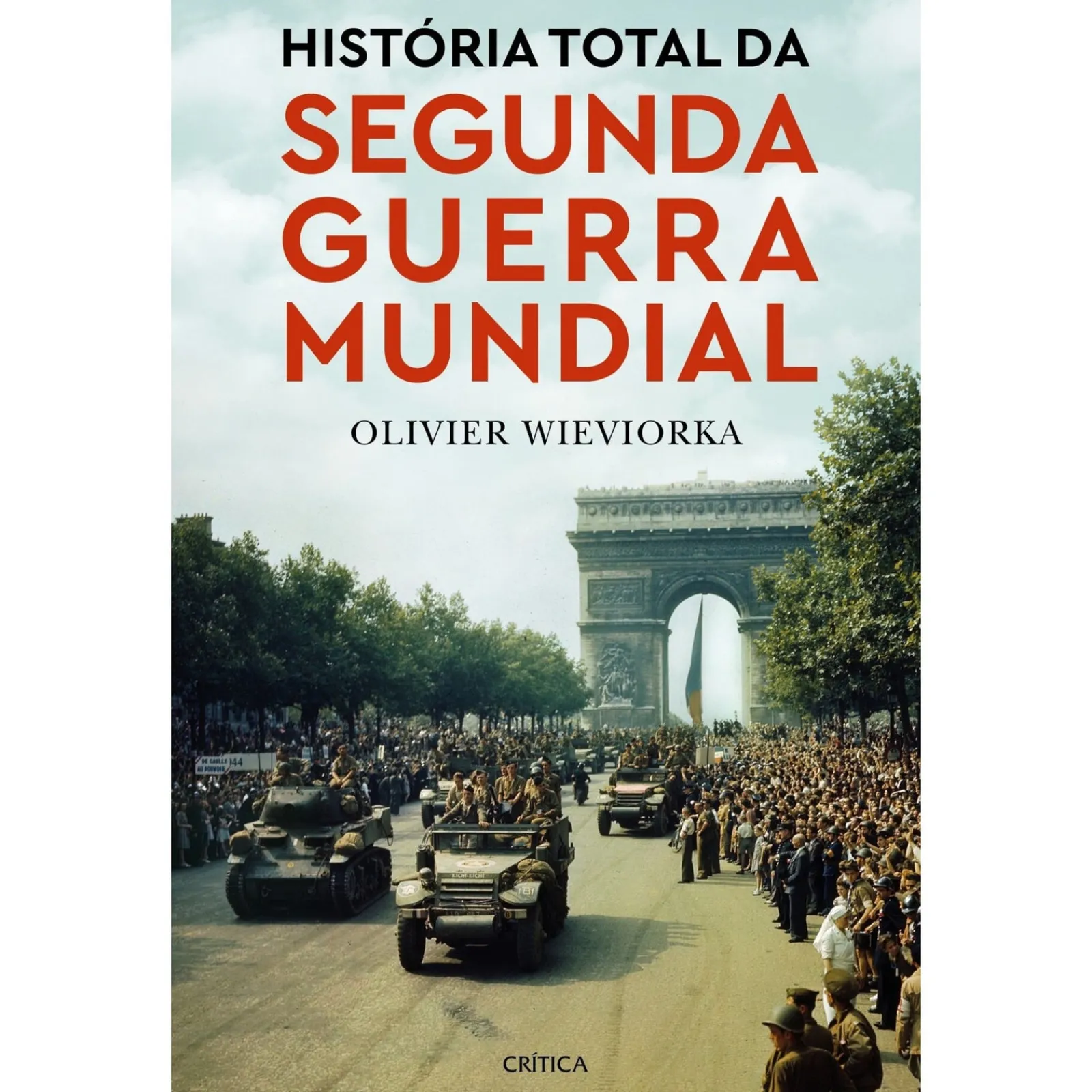 New Planeta História Total da Segunda Guerra Mundial de Olivier Wieviorka