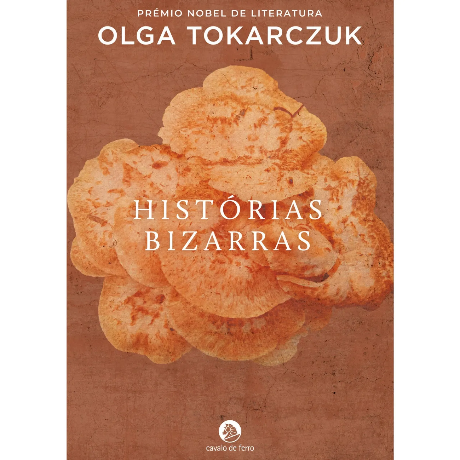 Clearance Cavalo De Ferro Histórias Bizarras de Olga Tokarczuk