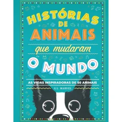 Nuvem De Letras Histórias de Animais que Mudaram o Mundo de G. L. Marvel - As Vidas Inspiradoras de 50 Animais