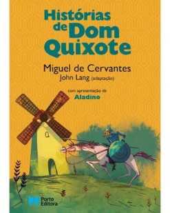 Porto Editora Histórias de Dom Quixote de Miguel de Cervantes